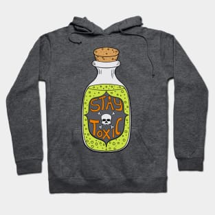 Stay Toxic Poison Potion Bottle Hoodie